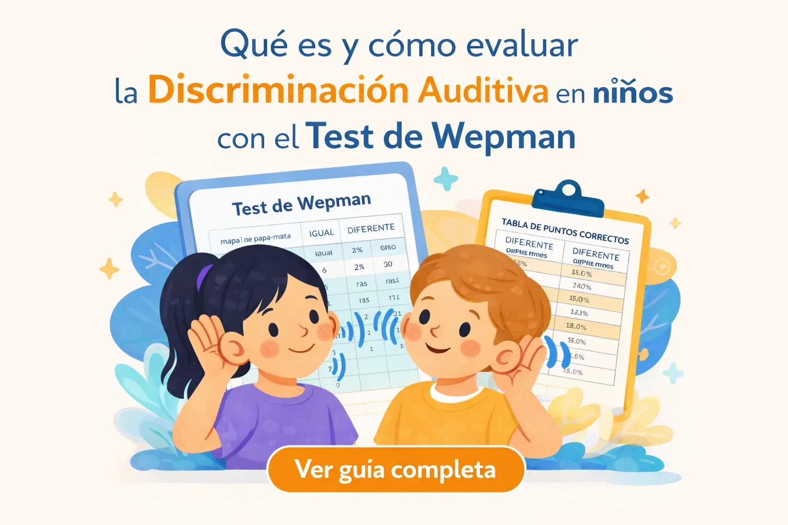 Cómo evaluar la discriminación auditiva en niños con el Test de Wepman